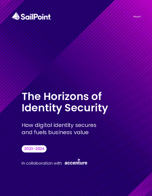 The Horizons of Identity Security: How Digital Identity Secures and Fuels Business Value