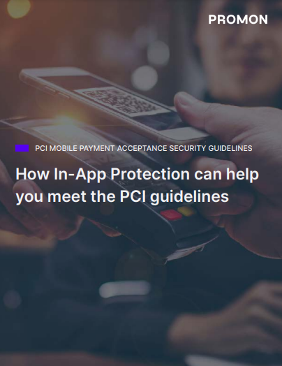 How In-App Protection Can Help with Meeting PCI Guidelines