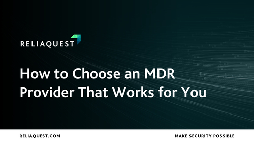 How to Choose an MDR Provider That Works for You