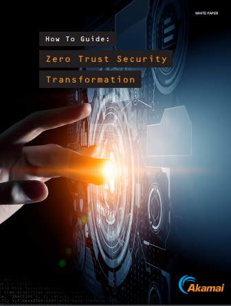 How to Guide: Zero Trust Security Transformation