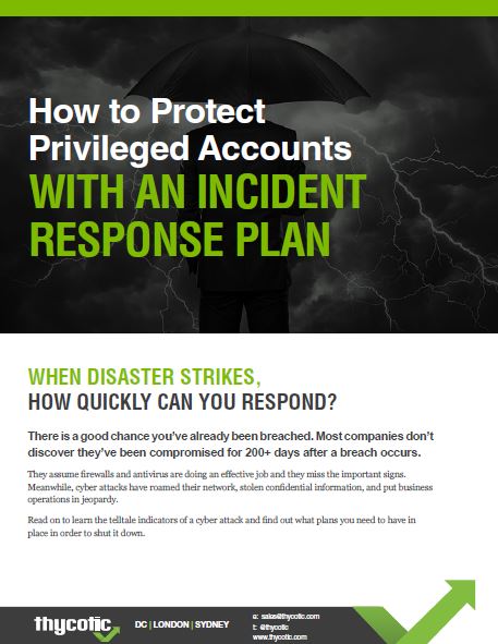  How to Protect Privileged Accounts with an Incident Response Plan