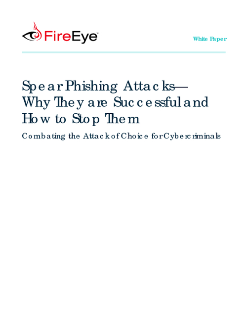 How to Stop Spear Phishing Attacks: Combating the Attack of Choice for Cybercriminals