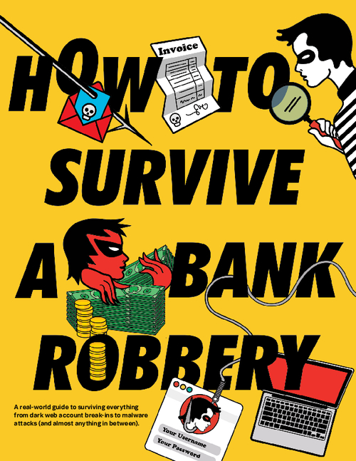How to Survive a Bank Robbery