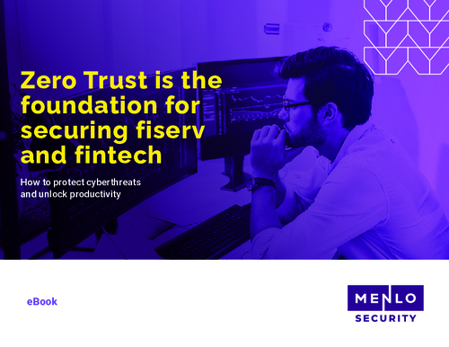 How Zero Trust is the Foundation for Securing Fiserv and Fintech