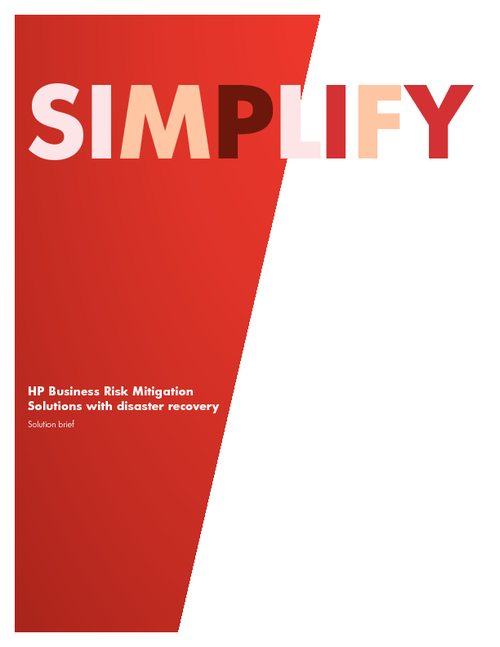 HP Business Risk Mitigation Solutions with Disaster Recovery