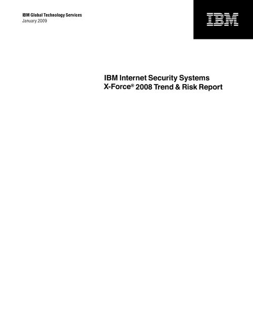 IBM ISS X-Force Threat and Risk Report