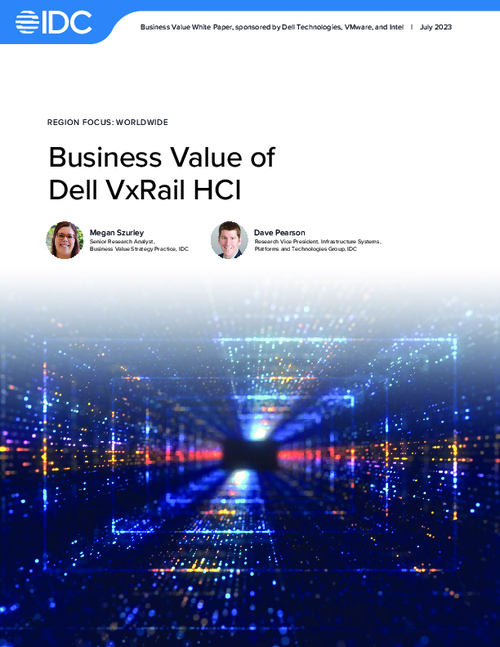 IDC Whitepaper I Business Value of Dell VxRail HCI