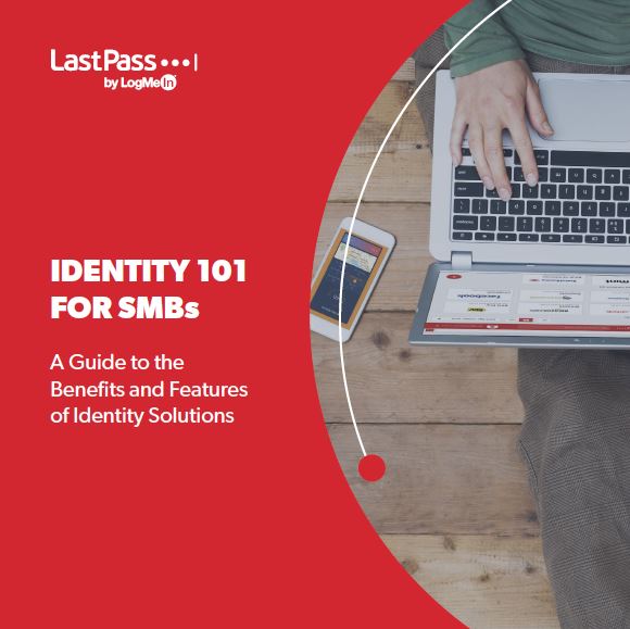 Identity 101 for SMBs: A Guide to the Benefits and Features of Identity