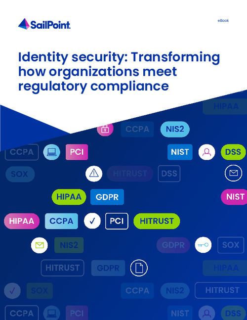 Identity security: Easing How Organizations Meet Regulatory Compliance