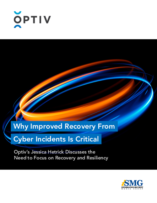 Why Improved Recovery From Cyber Incidents Is Critical