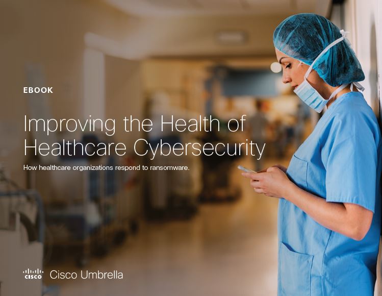 Improving the Health of Healthcare Cybersecurity