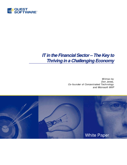 IT in the Financial Sector - The Key to Thriving in a Challenging Economy