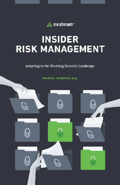 Insider Risk Management: Adapting to the Evolving Security Landscape