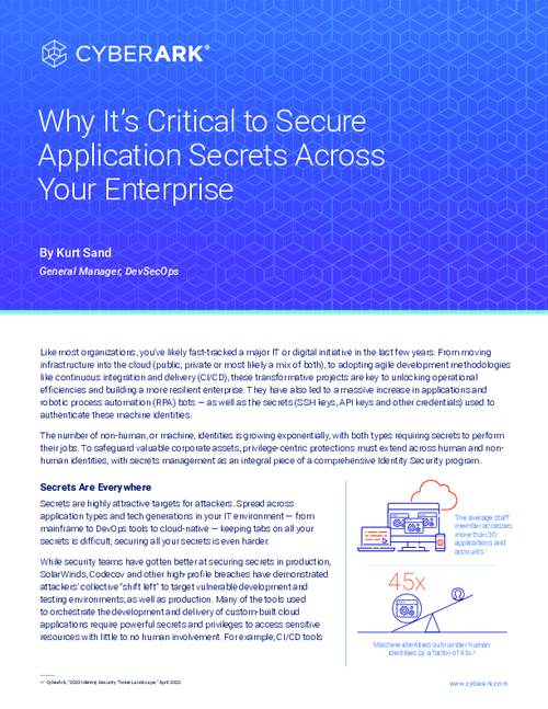 Why It's Critical to Secure Application Secrets Across Your Enterprise