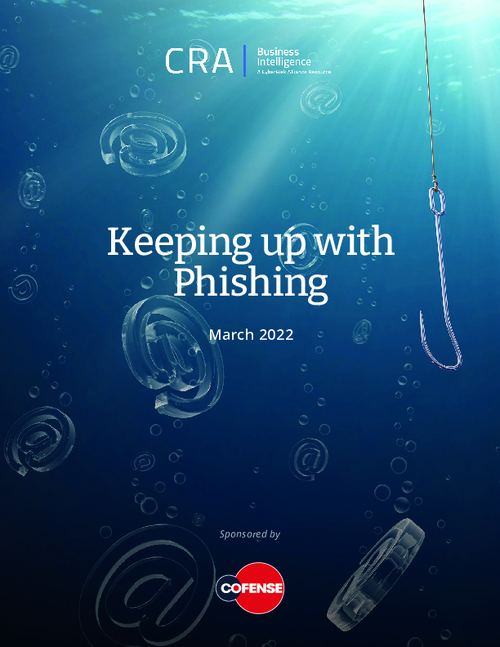 Keeping Up with Phishing.  FINDINGS FROM A 2021 RESEARCH STUDY
