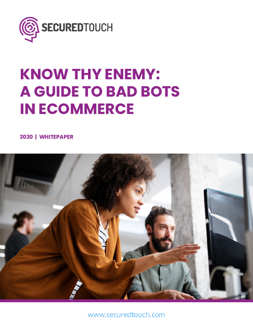 Know Thy Enemy: A Guide To Bad Bots In eCommerce