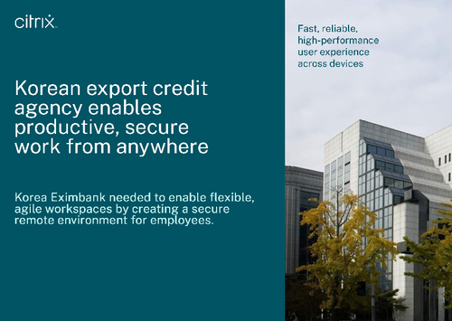 Korea Eximbank enables productive, secure work from anywhere