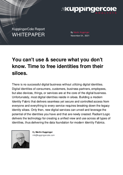 KuppingerCole Report: You Can't Use & Secure What You Don't Know. Time to Free Identities from Their Siloes
