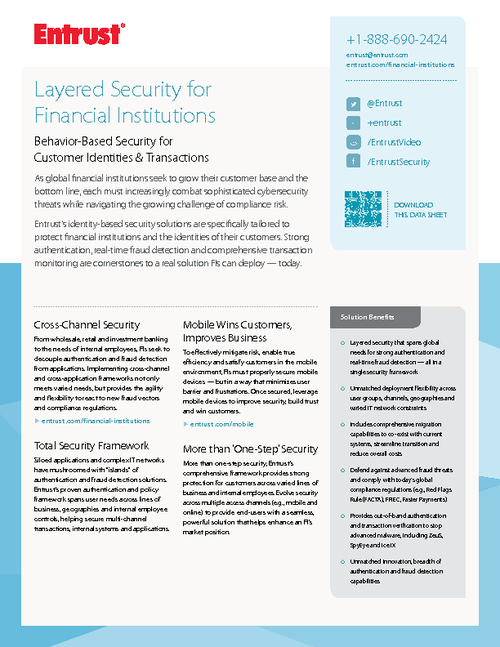 Layered Security for Financial Institutions:  Behavior-Based Security for Customer Identities and Transactions