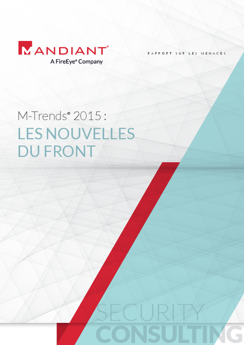 M-Trends 2015: A View From the Front Lines (French Language)