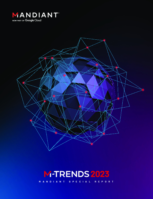 M-Trends 2023: Evolving Cyber Threat Landscape & Threat Intelligence Analysis