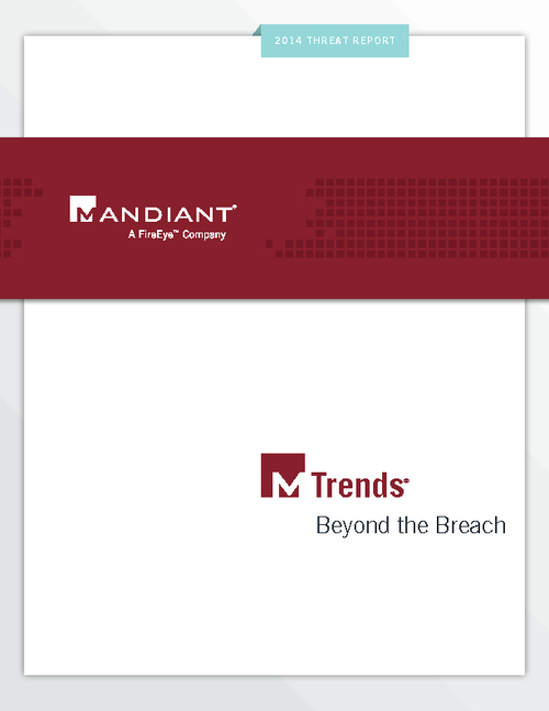 M-Trends Report - How Advanced Persistent Threats Have Evolved Over the Last Year