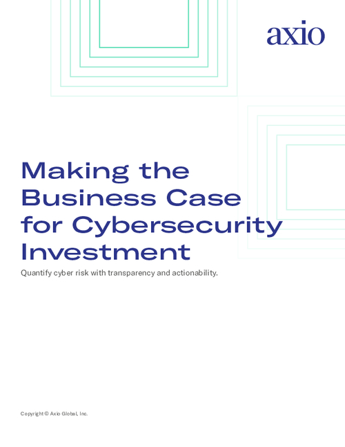Making the Business Case for Cybersecurity Investment