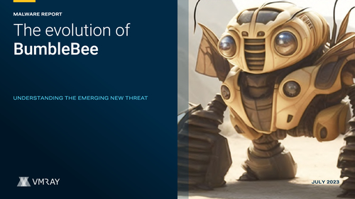 Malware Report: The Evolution of BumbleBee - Understanding the Emerging New Threat