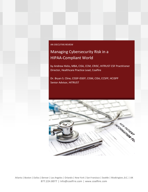 Managing Cybersecurity Risk in a HIPAA-Compliant World