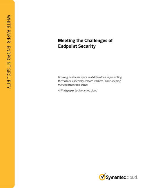 Meeting the Challenges of Endpoint Security