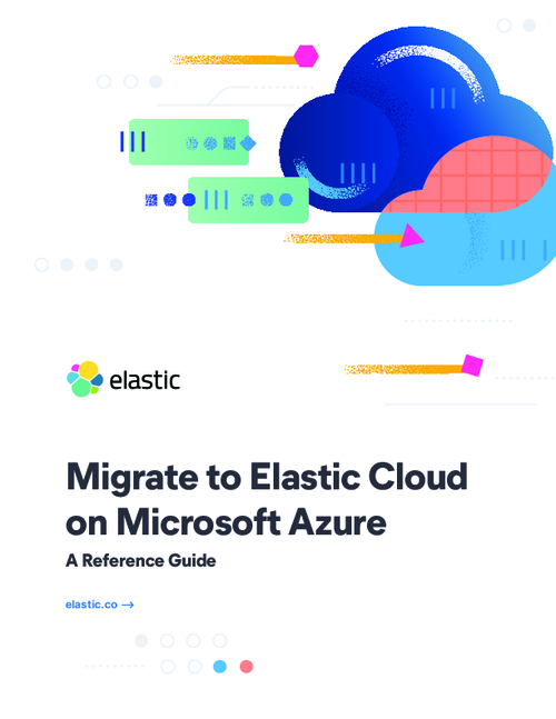 Migrate to Elastic Cloud on Azure