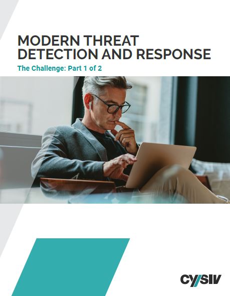 Modern Threat Detection and Response: The Challenge