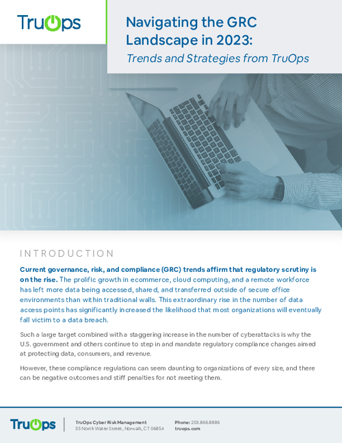 Navigating the GRC Landscape in 2023: Trends and Strategies from TruOps