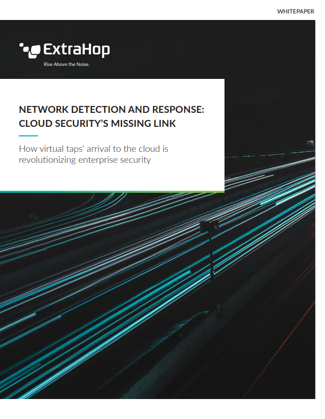 Network Detection and Response: Cloud Security's Missing Link