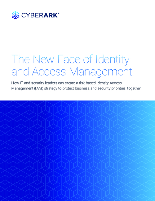 The New Face of Identity and Access Management 