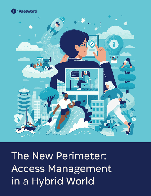 The New Perimeter: Access Management in a Hybrid World