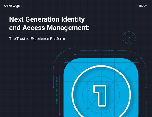Next-Generation Identity and Access Management (IAM) Trusted Experience Platform