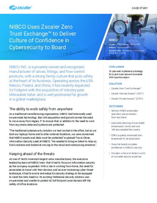 NIBCO Uses Zscaler Zero Trust Exchange™ to Deliver Culture of Confidence in Cybersecurity to Board
