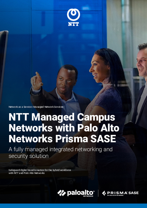 NTT Managed Campus Networks with Palo Alto Networks Prisma SASE