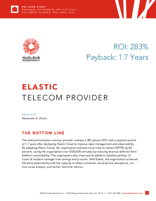 Nucleus Research: Global Telecom Provider Realized 283% ROI with Elastic Cloud