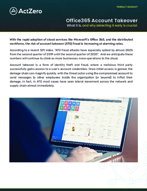 Office365 Account Takeover -  What it is and Why Detecting it Early is Crucial