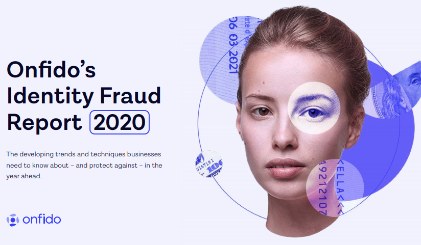 Onfido’s Identity Fraud Report 2020