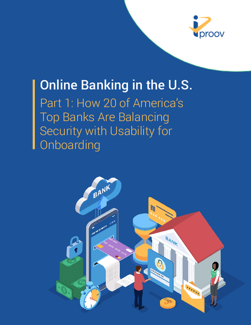 Online Banking in the USA: How 20 of America’s Top Banks Are Balancing Security with Usability for Onboarding
