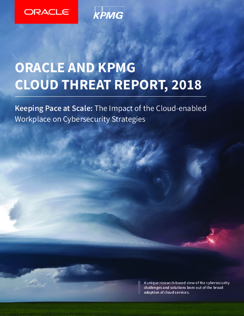 Oracle & KPMG Cloud Threat Report 2018