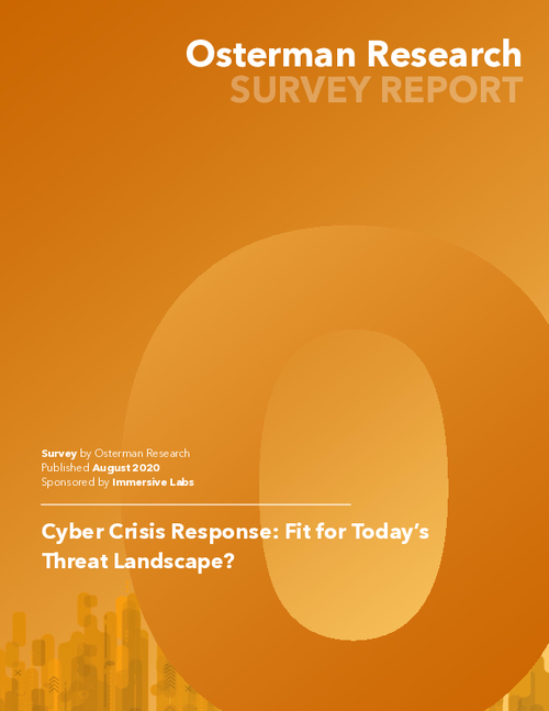 Osterman Research: Cyber Crisis Response – Fit For Today’s Threat Landscape?