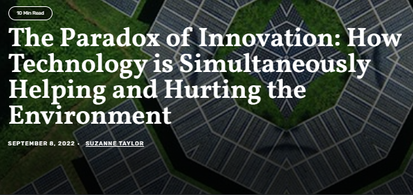 The Paradox of Innovation: How Technology is Simultaneously Helping and Hurting the Environment