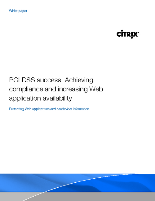 PCI DSS Success: Achieving Compliance and Increasing Web Application Availability