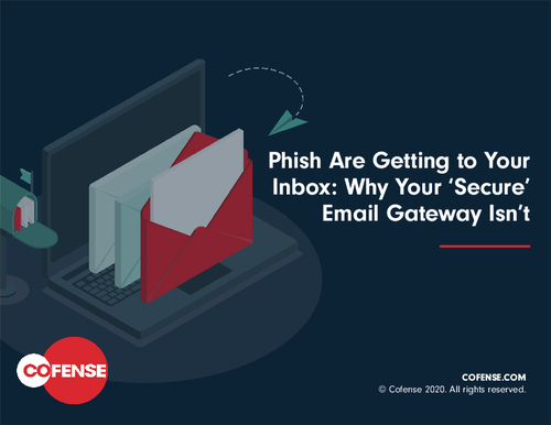 Phish Are Getting to Your Inbox: Why Your 'Secure' Email Gateway Isn't