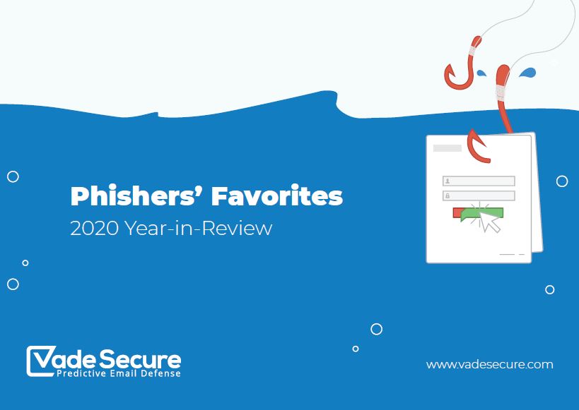 Phishers’ Favorites 2020 Year in Review
