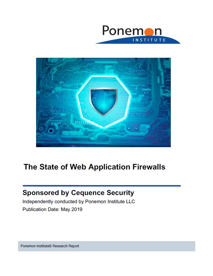 Ponemon: The State of Web Application Firewalls